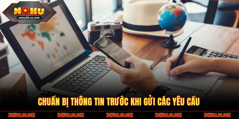 Chuẩn bị thông tin trước khi gửi các yêu cầu