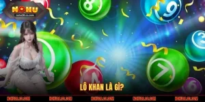 Lô Khan Là Gì