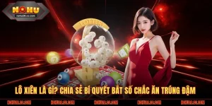 Lô Xiên Là Gì